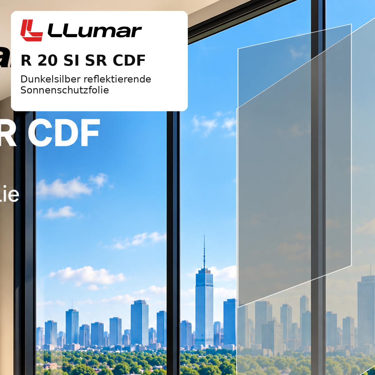 LLumar R 20 SI SR CDF – reflektierende Sonnenschutzfolie für Gebäudefenster