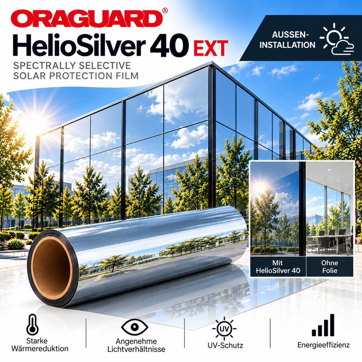 ORAGUARD HelioSilver 40 EXT – reflektierende Sonnenschutzfolie außen